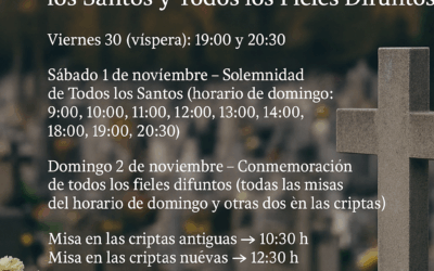 Horario para las Fiestas de Todos los Santos y Todos los Fieles Difuntos