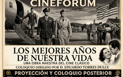 Cinefórum Los mejores años de nuestra vida . Dirigida por William Wyler .