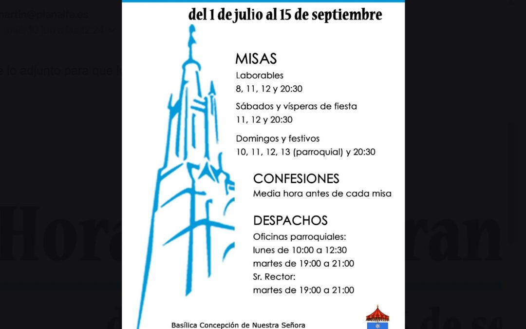 HORARIO DE VERANO: 1 Julio – 15 Septiembre