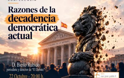 Foro san Juan Pablo II «RAZONES DE LA DECADENCIA DEMOCRÁTICA ACTUAL».